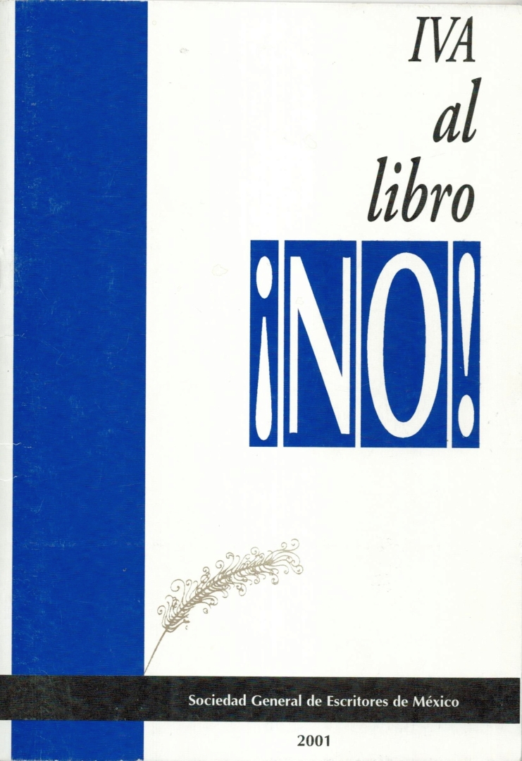     IVA al libro ¡NO! Foro convocado por la SOGEM con escritores, legisladores y editores