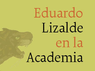 Eduardo Lizalde en la Academia