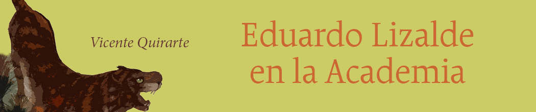 Banner del texto Eduardo Lizalde en la Academia de Vicente Quirarte