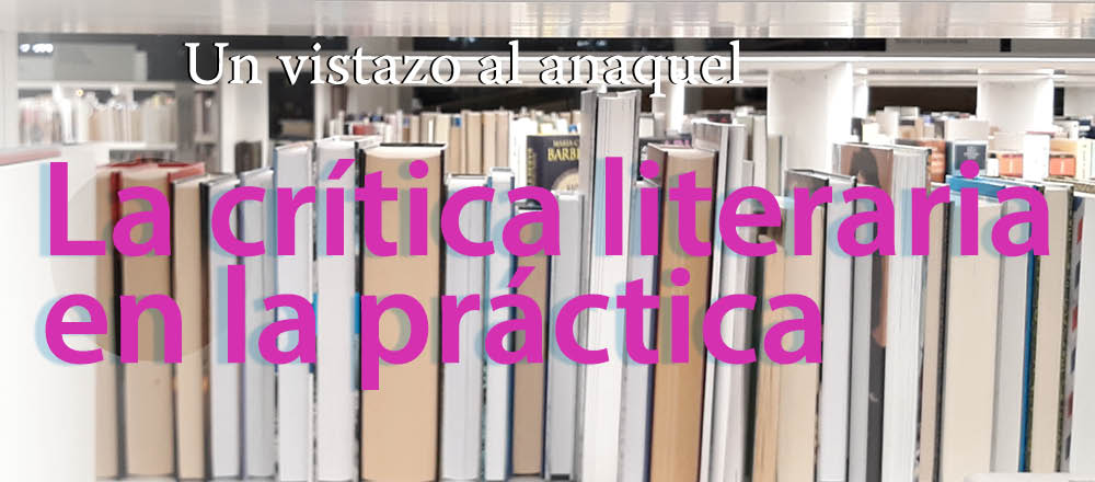 La cr?tica lieraria en la pr?ctica