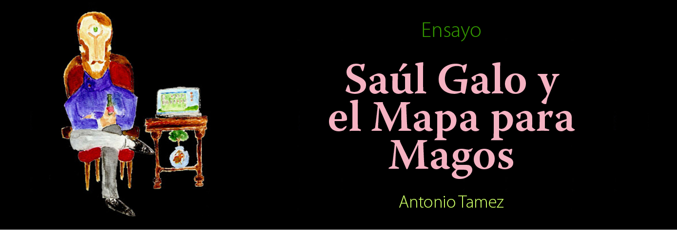 Banner del texto Saúl Galo y el Mapa para Magos de Antonio Tamez